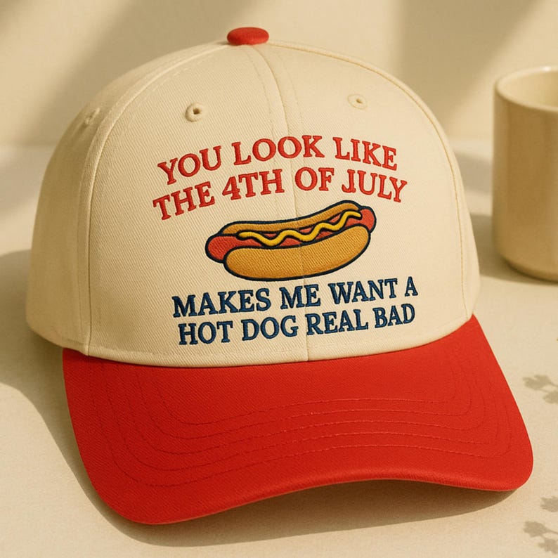 You Look Like The 4th Of July Cap